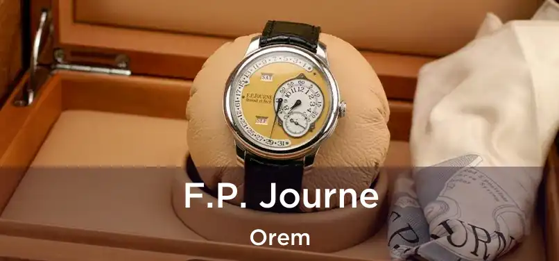  F.P. Journe Orem