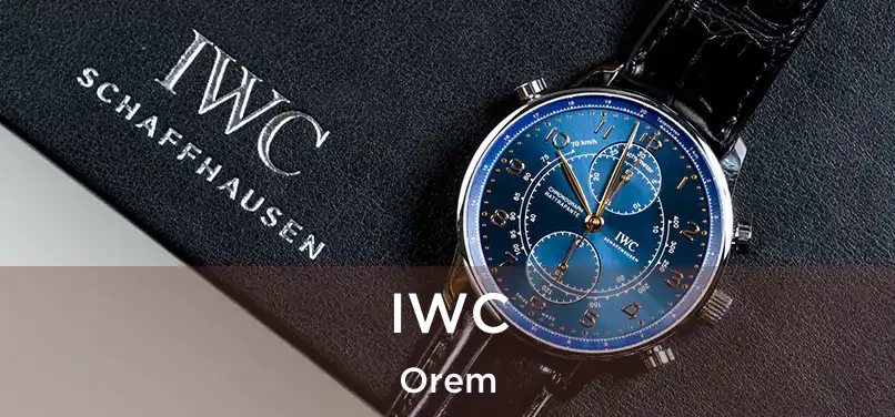  IWC Orem