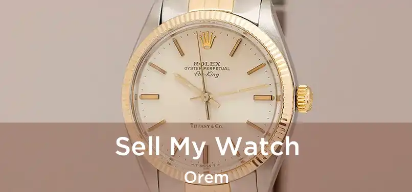  Sell My Watch Orem